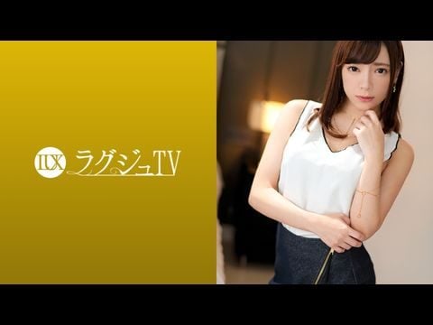 259LUXU-1095 ラグジュTV 1080 「…好きです…おち○ちん…あぁッ！」美意識が詰まったスレンダー美人がお好きなバックで突かれるたび卑猥な言葉を漏らしながらイキまくる！1